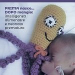 PRIMA nasco .. DOPO mangio: intelligenza alimentare e neonato prematuro