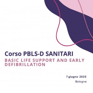 Corso PBLS-D SANITARI - BASIC LIFE SUPPORT AND EARLY DEFIBRILLATION