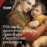 Pillole di gastroenterologia, epatologia e nutrizione pediatrica