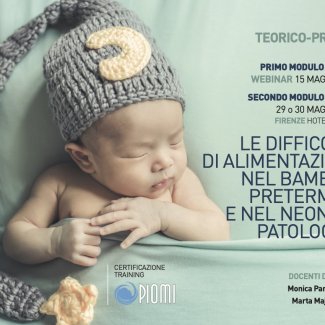 LE DIFFICOLTA' DI ALIMENTAZIONE NEL BAMBINO PRETERMINE E NEL NEONATO PATOLOGICO