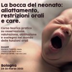 La bocca del neonato: allattamento, restrizioni orali e care.