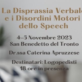 LA DISPRASSIA VERBALE E I DISORDINI MOTORI DELLO SPEECH - Valutazione e trattamento