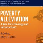 Conference on Poverty Alleviation: a role for Technology and Infrastructure