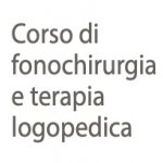Corso di Fonochirurgia e Terapia Logopedica