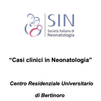 CASI CLINICI in NEONATOLOGIA - Bertinoro